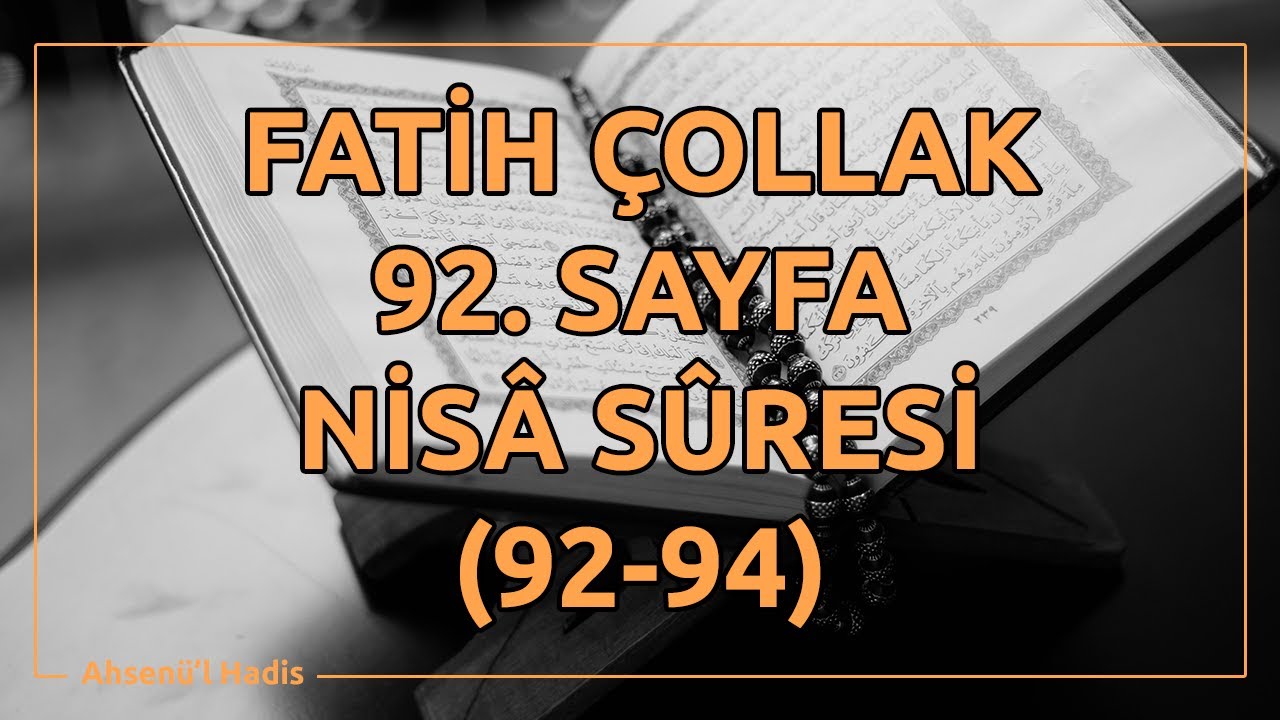 Fatih Çollak - 92.Sayfa - Nisâ Suresi (92-94)